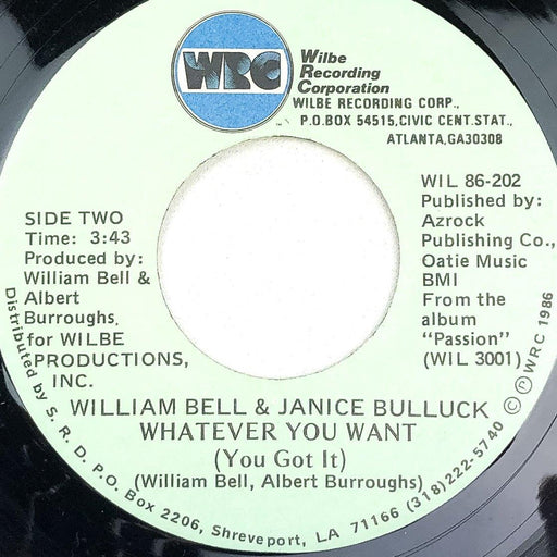 William Bell & Janic Bulluck Whatever You Want You Got It 45 RPM 7" Single 1