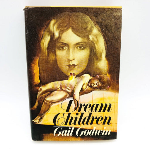 Dream Children Hardcover Gail Godwin 1976 Childless Women Life Crisis 1st Editio 1