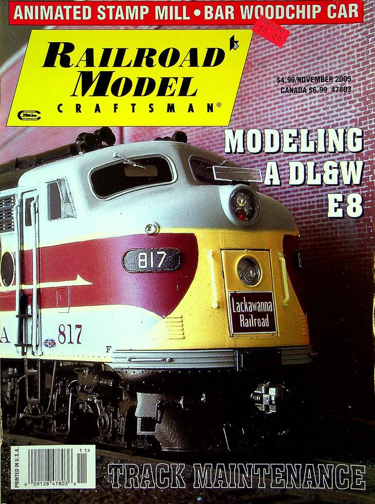 Railroad Model Craftsman Magazine November 2005 Vol 74 No 6 Model A DL&W E8