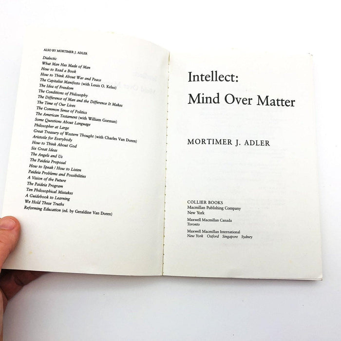 Intellect Mind Over Matter Paperback Mortimer J Adler 1990 Body Intellect 6