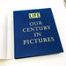 Our Century In Pictures Hardcover Time 1999 WW1 WW2 Titanic Margaret Mitchell 8