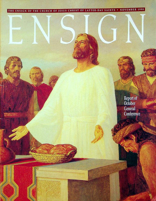 Ensign Magazine November 1998 Vol 28 No 11 Report Of October General Conference 1