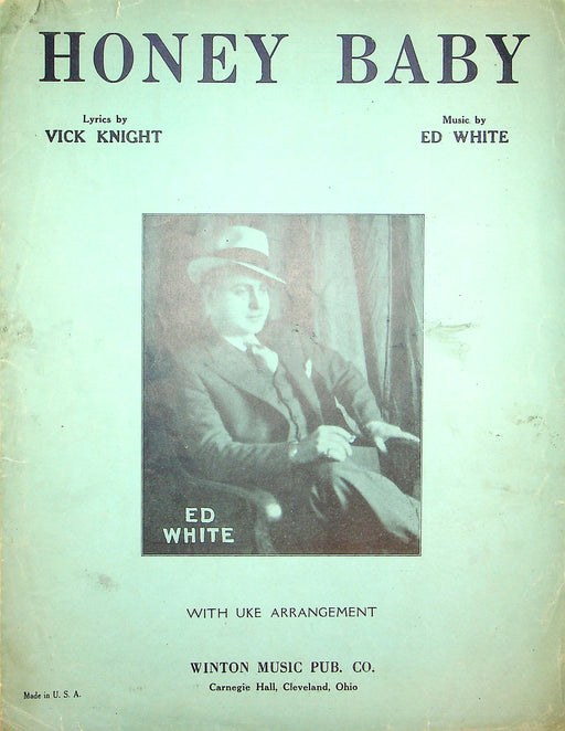 Sheet Music Honey Baby Ed White Vick Night 1931 Winton Music Foxtrot Song 1