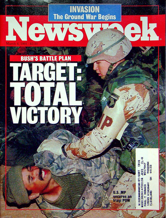 Newsweek Magazine March 4 1991 Desert Storm Iraq Baghdad Ground War Begins Bush