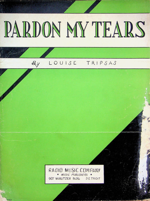 Pardon My Tears Sheet Music Louise Tripsas Piano Vocal Chords 1938 Ewing Reid 1