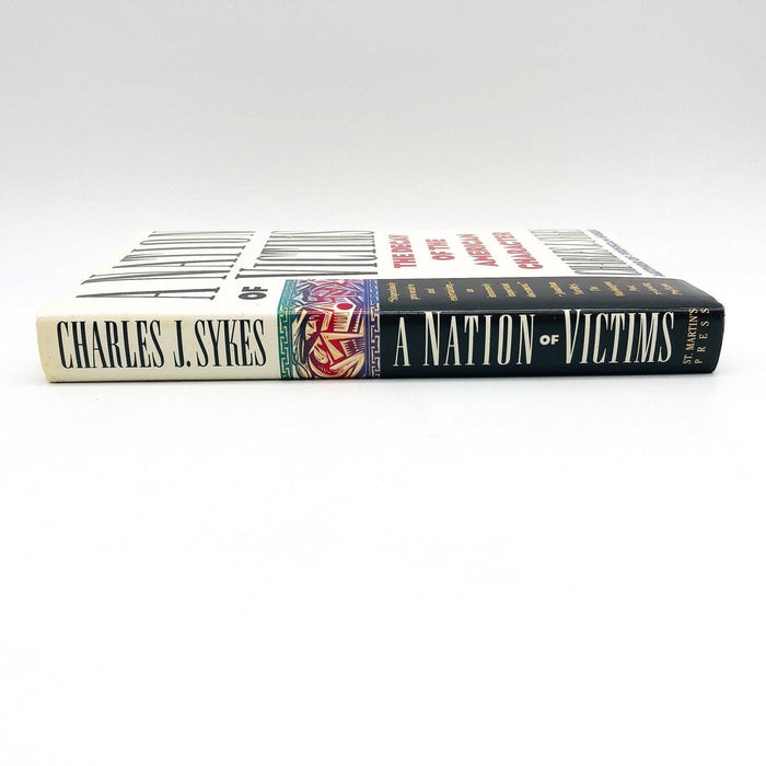 A Nation of Victims Hardcover Charles J. Sykes 1992 Crime Moral Decay Social 3