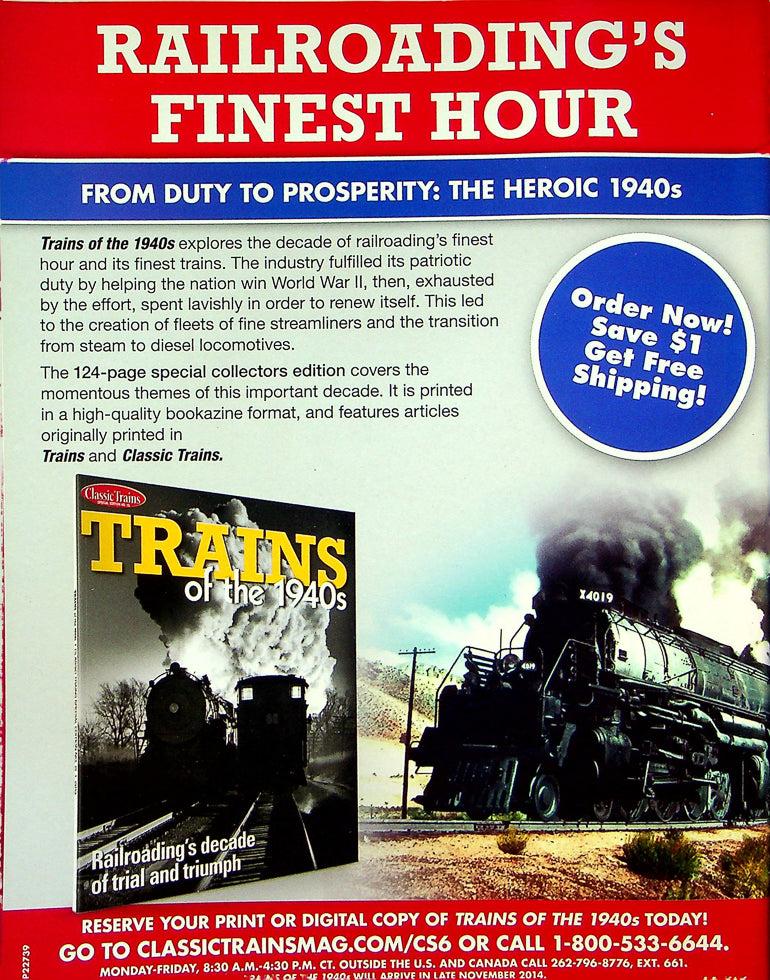 Classic Trains Magazine Fall 2014 Vol 15 No 3 San Francisco 1940s And '50s