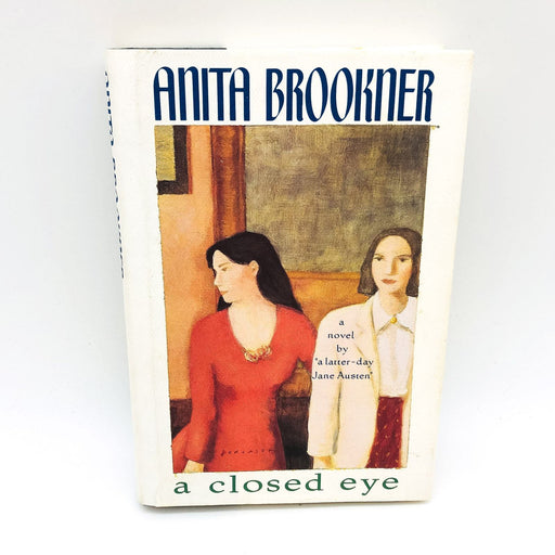 A Closed Eye Hardcover Anita Brookner 1991 Self Awareness Romance 1st Edition 1