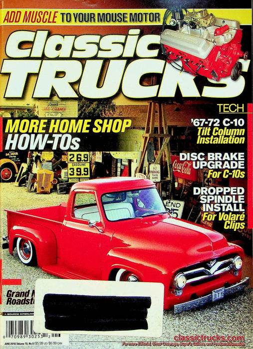 Classic Trucks Magazine June 2010 Vol 19 No 6 C-10 '67-'72 Tilt Column Install