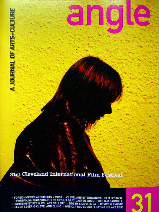 Angle Magazine Mar-Apr 2007 Cleveland International Film Festival 31st Year