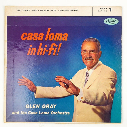 Glen Gray Casa Loma in Hi-Fi Part 1 Record 45 RPM EP Capitol Records 1956 1