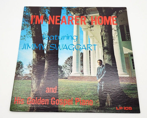 Jimmy Swaggart I'm Nearer Home 33 RPM LP Record Jim Records LP 105 1