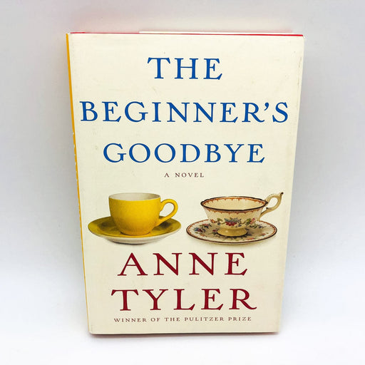 The Beginner's Goodbye HC Anne Tyler 2012 Widower Middle Age Peace 1st Edition 1