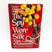 The Spy Wore Silk Hardcover Aline Griffith 1991 WW2 Secret Service Spy Memoir 1