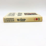 The Whip Hardcover Catherine Cookson 1983 English Women 19th Century Passion BCE 3