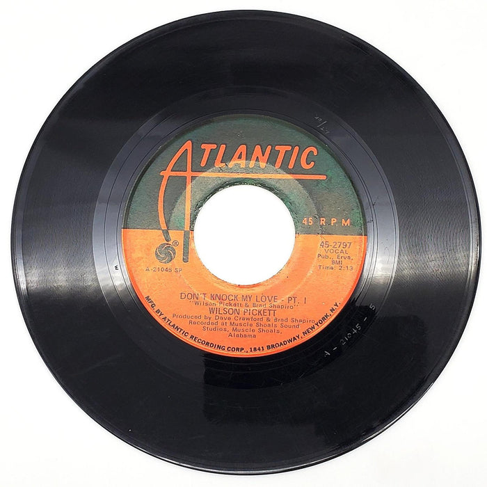 Wilson Pickett Don't Knock My Love 45 RPM Single Record Atlantic 1971 45-2797 1