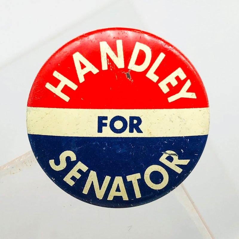 Harold Handley For Senator Button Pin .75" Indiana Political Campaign Union 1