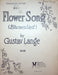Sheet Music Flower Song Blumenlied Gustav Lange Unexcelled Edition Soldier March 1