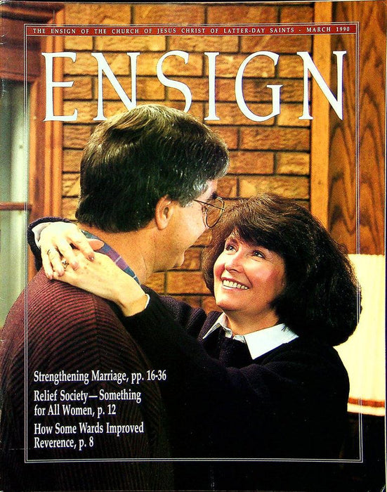 Ensign Magazine March 1990 Vol 20 No 3 Strengthening Marriage 1