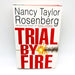 Trial By Fire HC Nancy Taylor Rosenberg 1996 Dallas Prosecutor Parents Murdered 1