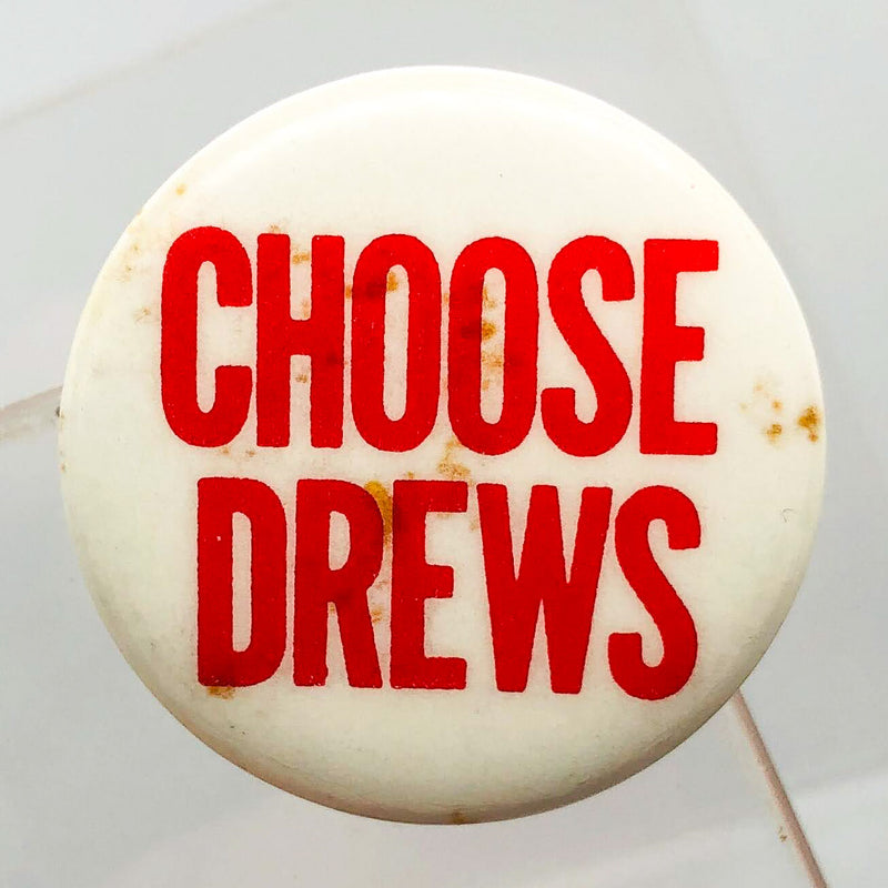 Choose Drews Button Pinback 1" Politician Political Campaign Red White Vintage 4
