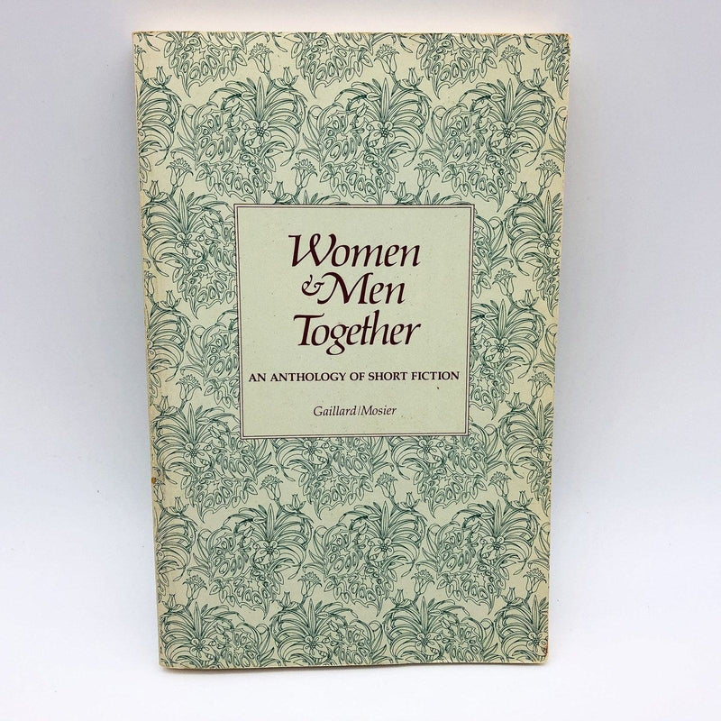 Women and Men Together Paperback Gaillard Mosier 1978 1st Edition Short Stories 1