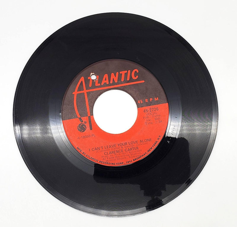Clarence Carter I Can't Leave Your Love Alone 45 RPM Single Record 1970 Copy 1 1