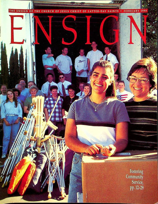 Ensign Magazine February 1999 Vol 29 No 2 Fostering Community Service 1