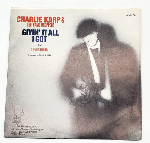 Charlie Karp Givin' It All I Got 45 RPM Single Record Grudge Records 1987 G45-08 2