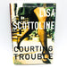 Courting Trouble Hardcover Lisa Scottoline 2002 Courtroom Legal Thriller 1