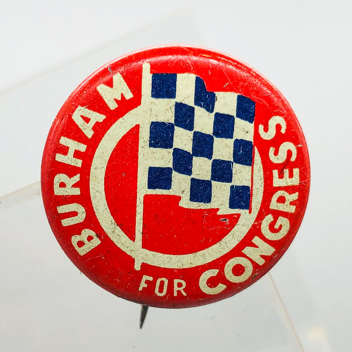 Burham For Congress Button Pin 1" Vintage Political Campaign Union Made Red 12