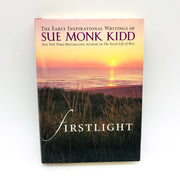 Firstlight Hardcover Sue Monk Kidd 2006 Early Inspirational Christian Life 1st E 1