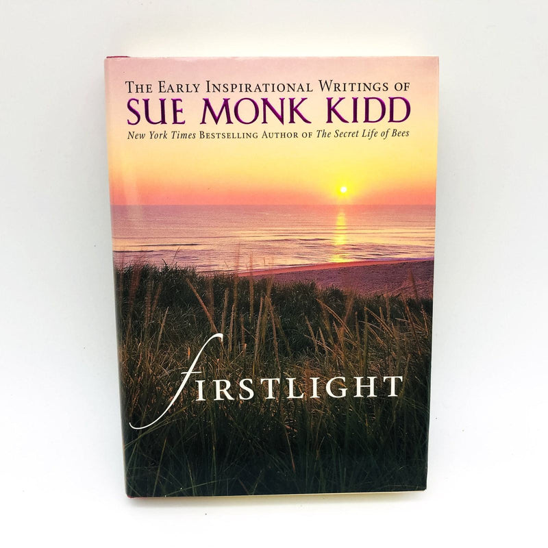 Firstlight Hardcover Sue Monk Kidd 2006 Early Inspirational Christian Life 1st E 1