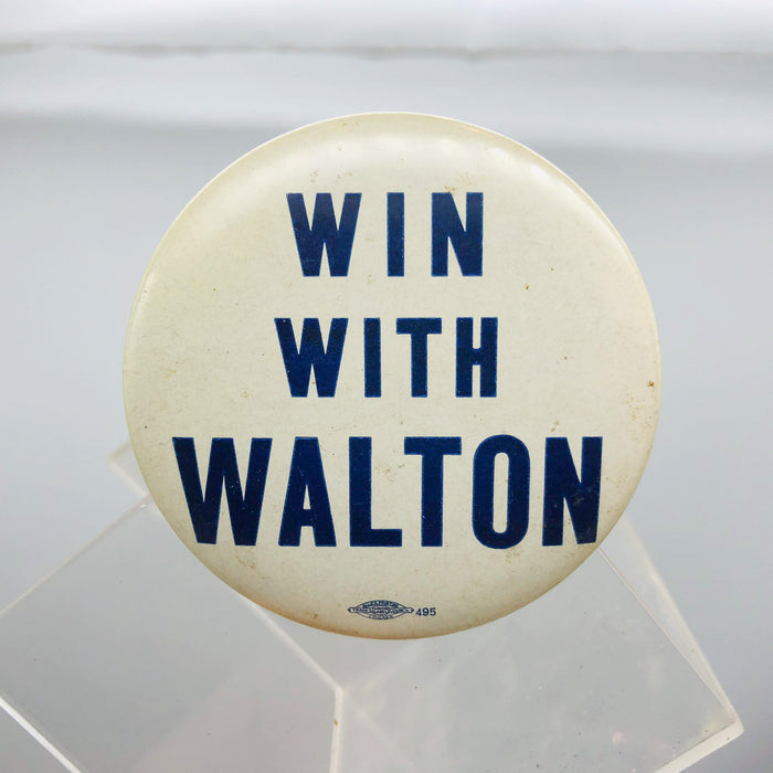 Win With Walton Button Pin 2.5" Political Campaign Allied Printing Chicago