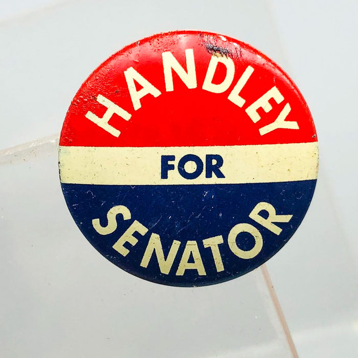 Harold Handley For Senator Button Pin .75" Indiana Political Campaign Union 9