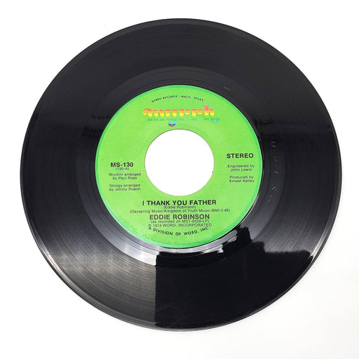 Eddie Robinson I Thank You Father 45 RPM Single Record Myrrh 1974 MS-130 1