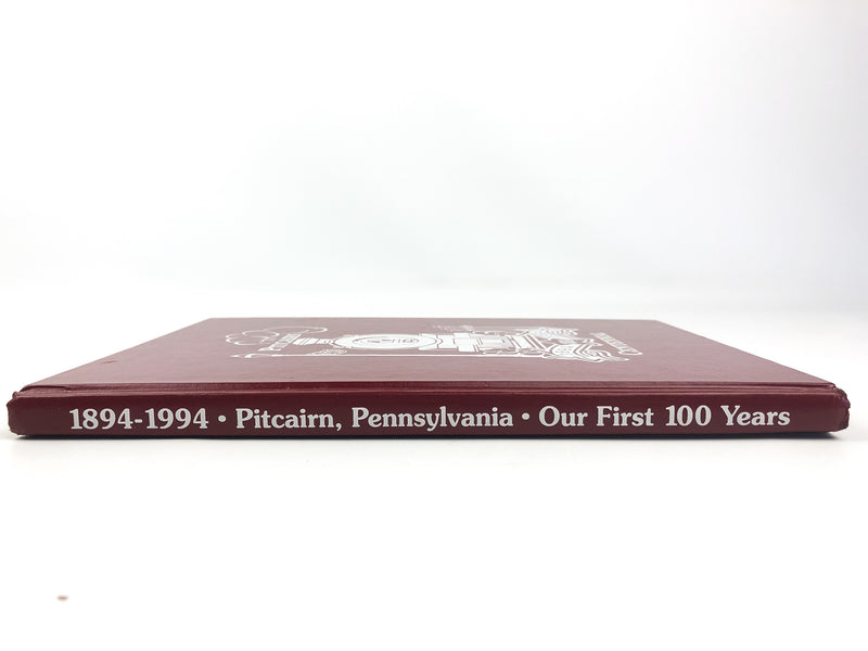 Pitcairn Centennial 1894-1994 Alleghany Pennslyvania Railroad Train Town History