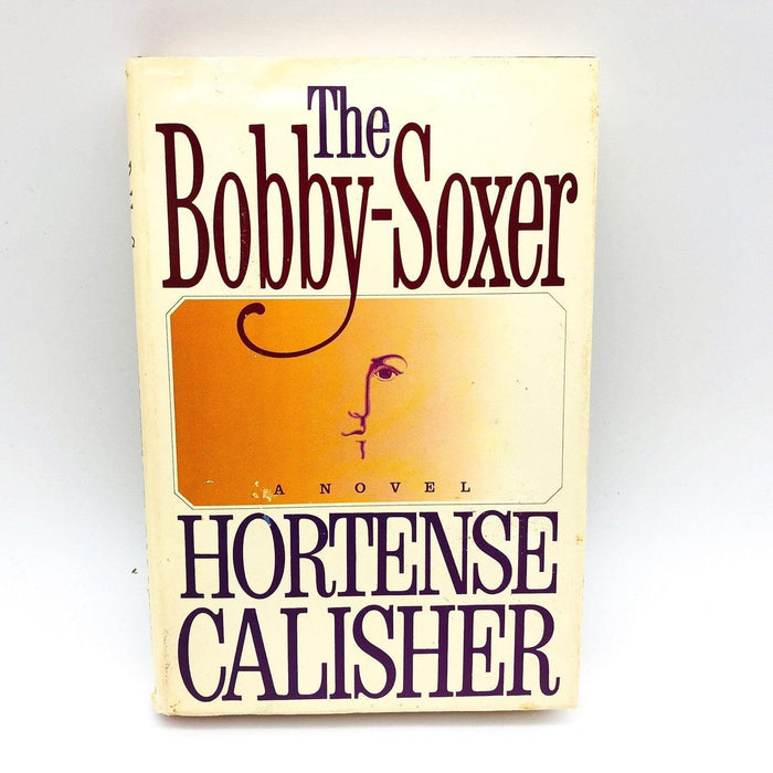 The Bobby-Soxer Hardcover Hortense Calisher 1986 First Love Growing Up 1950s 1