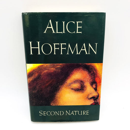 Second Nature Hardcover Alice Hoffman 1994 Enchantment Romance Obsession Fantasy 1