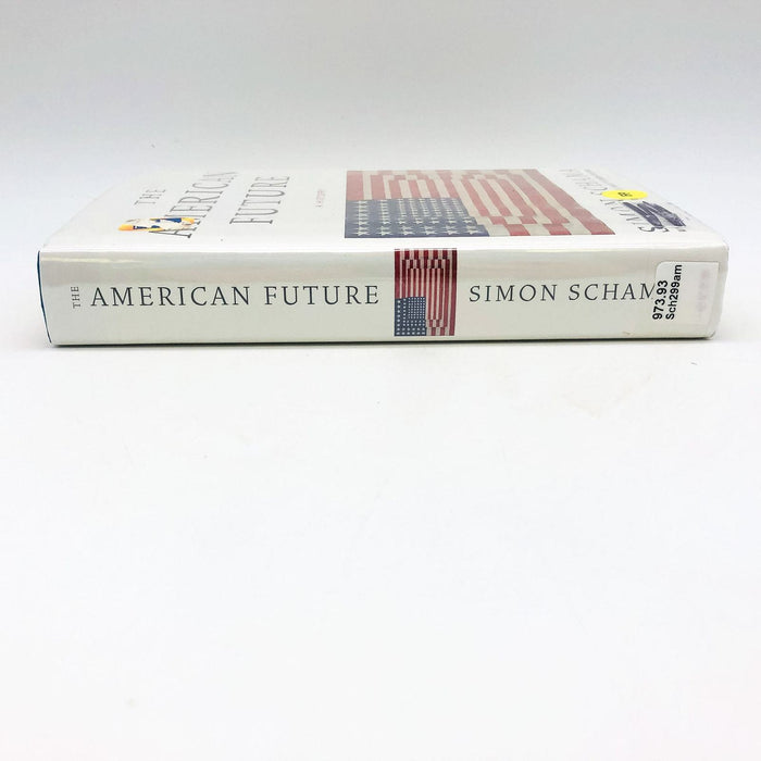 The American Future Hardcover Simon Schama 2009 Nationalism Foreign Relations 3