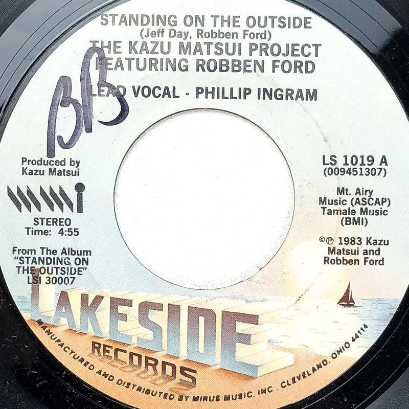 The Kazu Matsui Project 45 RPM 7" Featuring Robben Ford Standing On The Outside 1