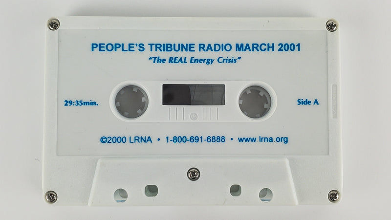 People's Tribune MAR 01 Cassette The Real Energy Crisis & Democracy in Cuba
