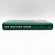 The Waiting Room Hardcover Mary Morris 1989 1st Edition 1st Print 3