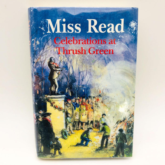 Celebrations In Thrush Green Miss Read Hardcover 1993 1st Edition Ex Library 1