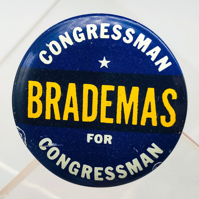 Congressman John Brademas Button Pin 1.25" Indiana Politician Campaign Blue 4