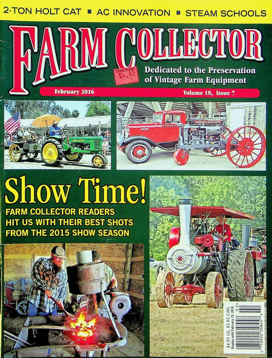 Farm Collector Magazine February 2016 Vol 18 # 7 2-Ton Holt Cat, Show Season