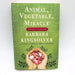 Animal Vegetable Miracle Hardcover Barbara Kingsolver 2007 A Year Of Food Life 1