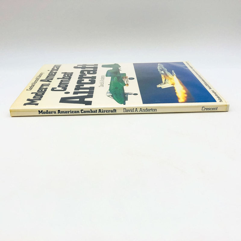 Modern American Combat Aircraft Hardcover David Anderton 1982 1st Edition 10