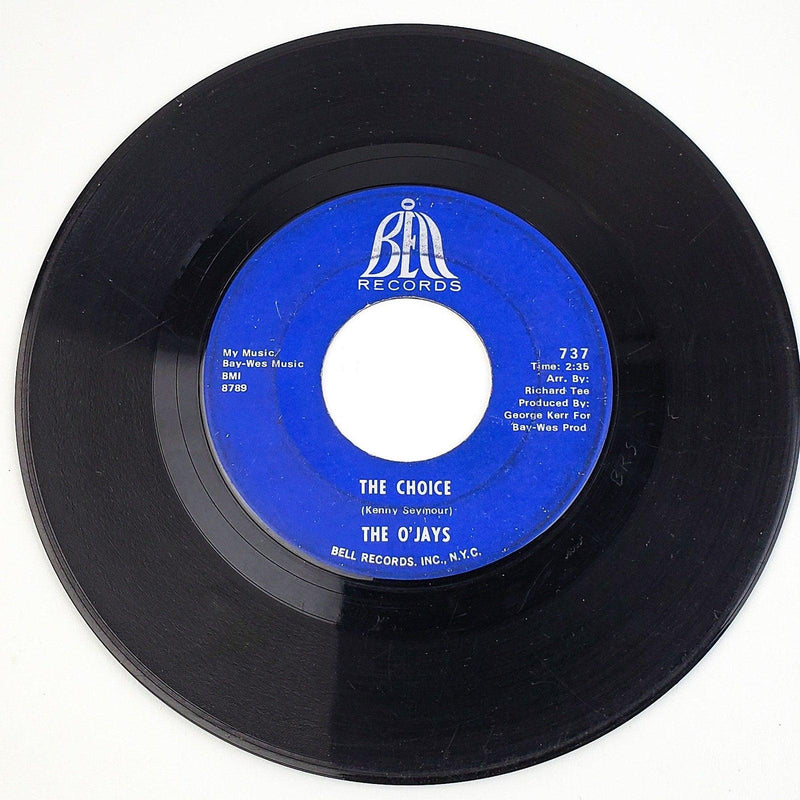The O'Jays The Choice 45 RPM Single Record Bell 1968 1