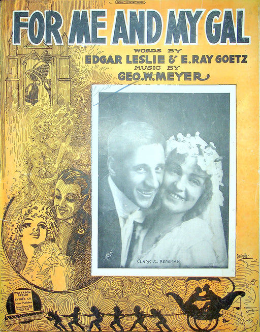 Sheet Music For Me And My Girl Leslie Goetz Meyer 1917 Sung By Clark Bergman 1